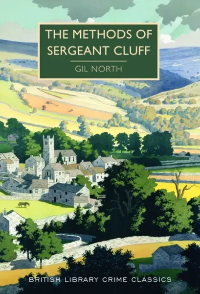 The Methods of Sergeant Cluff - Gil North