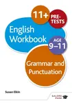 Grammar & Punctuation Workbook Age 9-11 - Susan Elkin