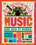 Music and How it Works - DK