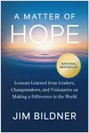 A Matter of Hope - Jim Bildner