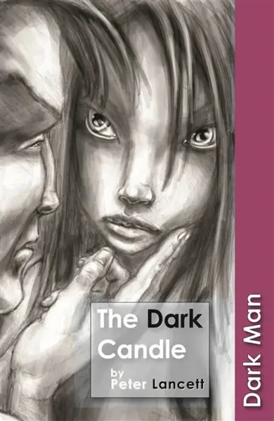 The Dark Candle - Lancett Peter