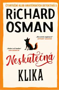 Neskutečná klika (poškozené) - Richard Osman