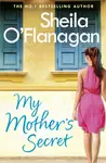 My Mother's Secret - O'Flanagan Sheila
