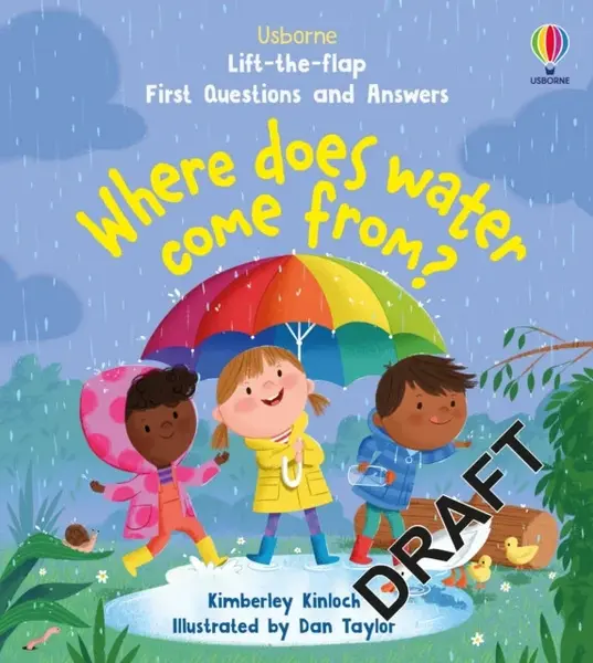 First Questions and Answers: Where does water come from? - Kimberley Kinloch