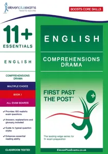11+ Essentials English Comprehensions: Drama Comprehensions Book 1 - Eleven Plus Exams