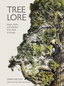 Tree Lore - Dawn Nelson