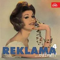 Různí interpreti – Reklama ...vážně!? 4