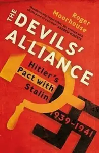 The Devils' Alliance - Roger Moorhouse