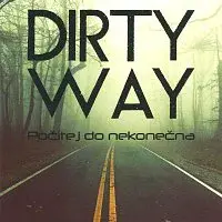 Dirty Way – Počítej do nekonečna