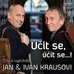 Jan Kraus, Ivan Kraus – Kraus: Učit se, učit se…! CD-MP3