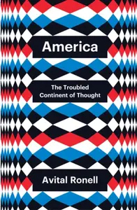 America - Avital Ronell