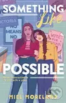 Something Like Possible - Miel Moreland,Something Like Possible - Miel Moreland