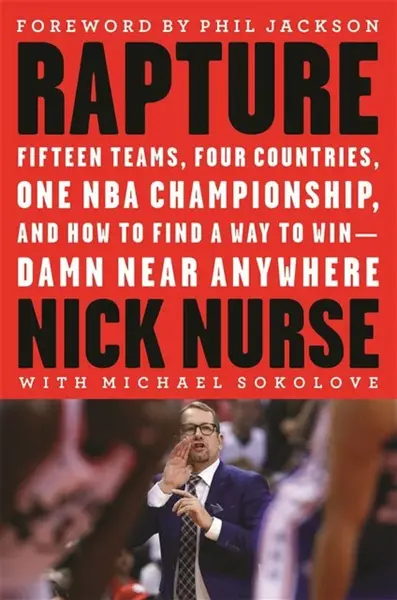 Rapture - Michael Sokolove, Nick Nurse