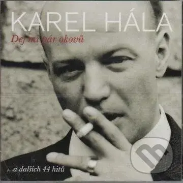 KAREL HALA: DEJ MI PAR OKOVU