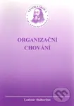 Organizační chování - Ladislav Halberštát
