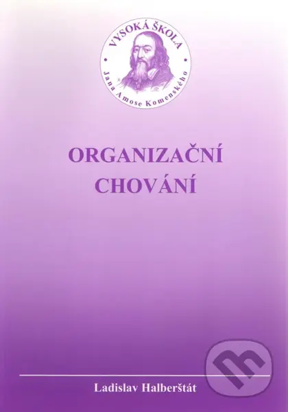 Organizační chování - Ladislav Halberštát