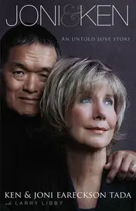 Joni and   Ken - Joni Eareckson Tada, Ken Tada