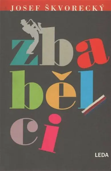 Zbabělci - Josef Škvorecký