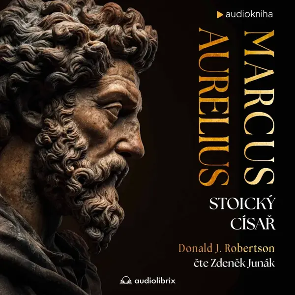 Marcus Aurelius: Stoický císař - Donald J. Robertson - audiokniha