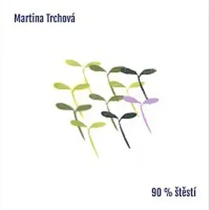 Martina Trchová – 90% štěstí LP