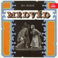 Různí interpreti – Jirásek: Medvěd. Komorní opera