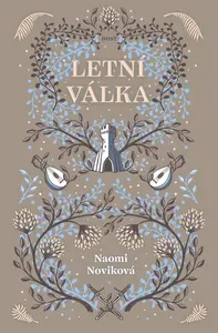 Letní válka - Naomi Noviková