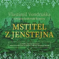 Jan Hyhlík – Vondruška: Mstitel z Jenštejna - Letopisy královské komory CD-MP3