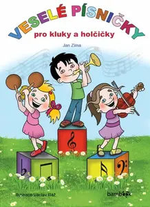 Veselé písničky pro kluky a holčičky (poškozené) - Jan Zima