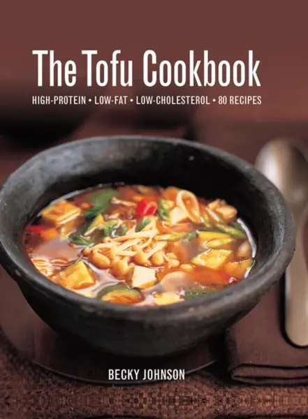 The Tofu Cookbook - Becky Johnson