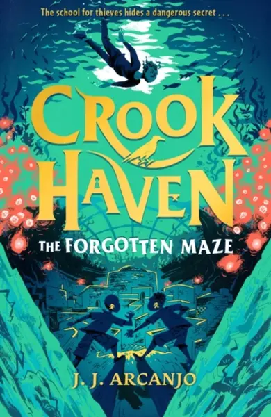 Crookhaven: The Forgotten Maze - J. J. Arcanjo