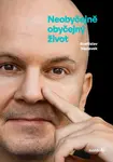 Neobyčejně obyčejný život