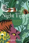 The Night Tiger (poškozené) - Yangsze Choo