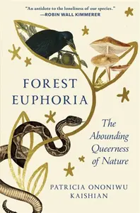Forest Euphoria - Patricia Ononiwu Kaishian