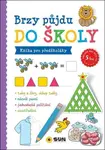 Brzy půjdu do školy