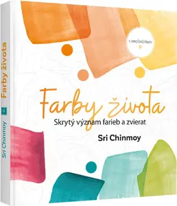 Farby života - Sri Chinmoy