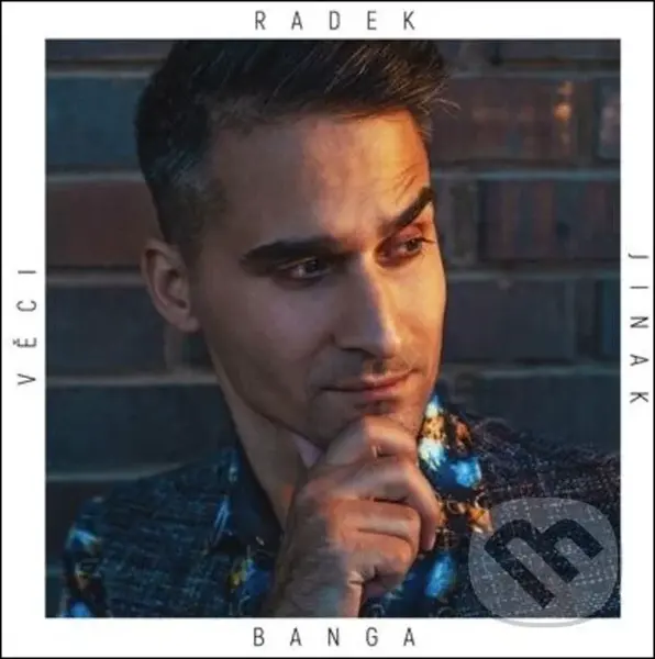 Radek Banga: Věci jinak