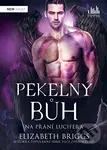 Pekelný bůh - Na přání Lucifera - Elizabeth Briggs