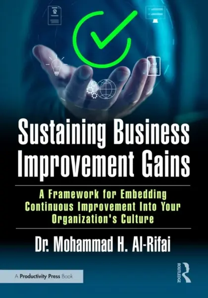 Sustaining Business Improvement Gains - Mohammad Al-Rifai