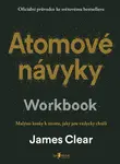 Atomové návyky – Workbook - James Clear