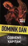 Červený kapitán (slovensky) - Dominik Dán