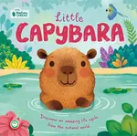 Little Capybara: Little Nature Stories