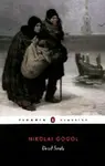 Dead Souls - Nikolaj Vasiljevič Gogol