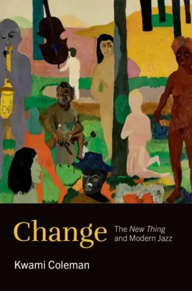 Change - Kwami Coleman