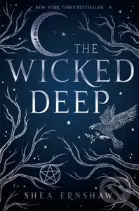 The Wicked Deep - Shea Ernshaw