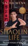 Shaolin Life - Sacha Wenk