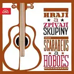 Osada Scarabeus, Hoboes – Hrají a zpívají skupiny Scarabeus a Hoboes