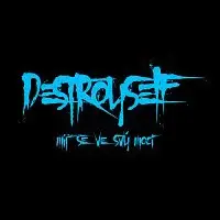 Destroyself – Mít se ve svý moci
