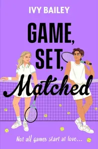 Game, Set, Matched - Bailey Ivy