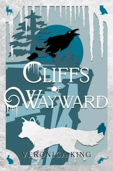 Cliffs of Wayward - Veronica King