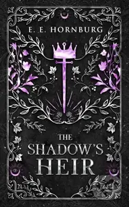 The Shadow's Heir - E. E. Hornburg